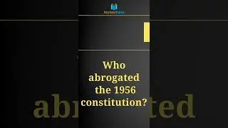 Who abrogated the 1956 constitution?