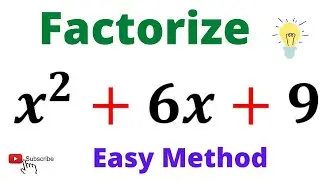 Factorize x^2+6x+9 | Learn the Factorization Trick