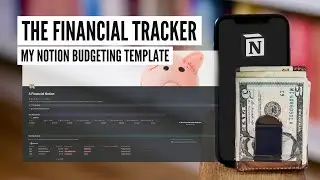 A Financial Notion: How I Budget in Notion (Set-up & Template Tour)