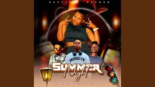 Summer Night (feat. Molopa, Levist SA & TeeCy Motion)