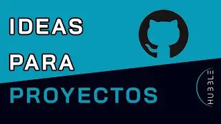 Ideas de Proyectos Para Aprender o Mejorar en la Programación