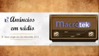 Macrotek - Novo Jingle [2012]