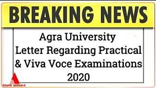 Letter Regarding Practical & Viva Voce Examinations 2020 || Dbrau/Agra University || Abhishek Pandey