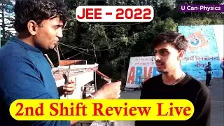 JEE MAIN 2nd shift review 2022 | Live review | U Can -Physics | Vinod Paighowal