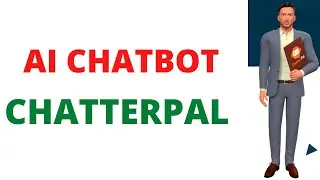 AI CHATBOT - CHATTERPAL THE NEXT GENERATION