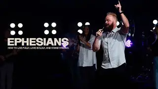 Ephesians Week 9 : Cameron Wells | Bayside Adventure