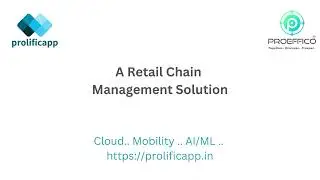 Prolificapp - Retail chain management cloud based solution