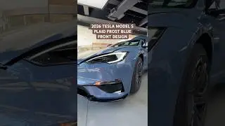 2026 TESLA MODEL S PLAID FROST BLUE FRONT DESIGN