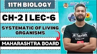 11th Biology | Chapter No 2 | Systematics of Living Organisms Lecture 6