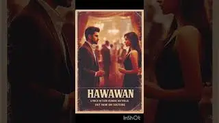 Hawawan ਹਵਾਵਾਂ by Hitesh kumar Mutreja  #latestpunjabsong #newsong #newpunjabisong #punjabisongs 