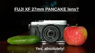 Fujinon XF 27mm F/2.8 --- a sharp and tiny pancake lens for the X-mount