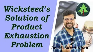 Wicksteeds Solution of Product Exhaustion Problem with Eulers Theorem