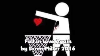 Loren Miller 'Fall in Love Again'