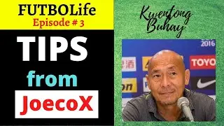 FUTBOLife Episode 3: FUTBOL TIPS from JOECOX(NAVY/SAN CARLOS)