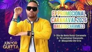 CARAMELO NA VOZ - EP PROMOCIONAL- CARNAVAL 2026