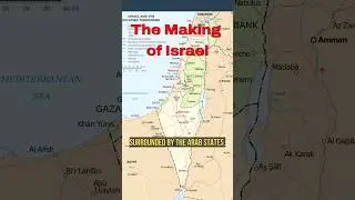 The Making of Israel in 60 Seconds #history