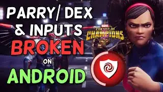 Parry, Dexterity and Inputs Bug For Android Users | Crazy Situation | Marvel Contest of Champions