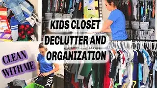 KIDS CLOSET DECLUTTER | ORGANIZE AND CLEAN OUT CLOSET WITH ME
