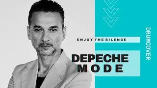 DEPECHE MODE - Enjoy The Silence (#drumcover by pavelRAK)