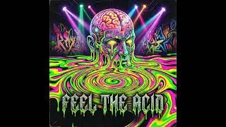 Feel The Acid [HardTek] - Mattia Vicenzi