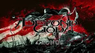 01. Beyond God - Cronos