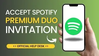 How to Accept Spotify Premium Duo Invitation
