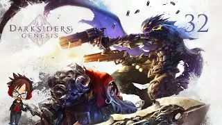 Darksiders Genesis #32 - The Holdback