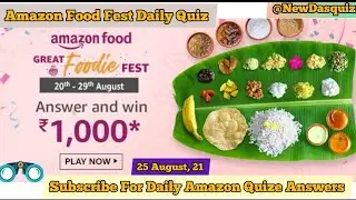 What is the South Indian dish Rasayana? || Amazon Food Fest Daily Quiz Answers Today