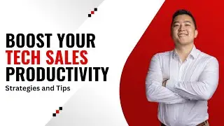 Boost Your Tech Sales Productivity: Strategies and Tips 🚀