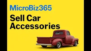 MicroBiz365: Start a Car Accessories Business That Drives Style, Speed & Profit