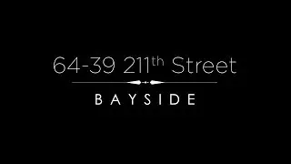 64 39 211th St  |  Bayside, NY  |  3D Walkthrough