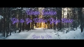 Winter Solstice Yin Yoga