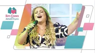 Especial Celina Borges | Em Casa com @AdrianaArydesOficial | 13/03/21 [CC]