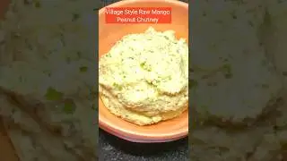 Village Style Raw Mango Peanut Chutney # mango chutney #shorts #sidedish #ytshorts #donekalkitchen