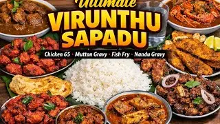 Ultimate Virunthu Sapadu 🍗🔥 Chicken 65 | Mutton Gravy | Fish Fry | Nandu Gravy | Full Non-Veg Feast