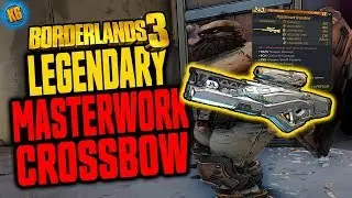 MASTERWORK CROSSBOW | Legendary Weapons Guide [Borderlands 3]