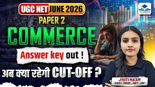 UGC NET Commerce Answer Key | Commerce expected CUT OFF | NET JRF Commerce By Jyoti Ma'am