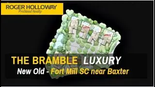 The Bramble in Fort Mill SC [New Old's Southern Living Inspired Community]