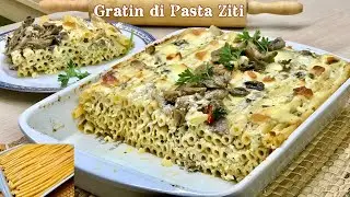 GRATIN DI PASTA ZITI AL FORNO ricetta per le feste ZITI PASTA GRATIN