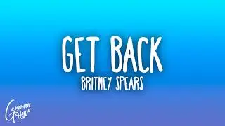 Britney Spears - Get Back