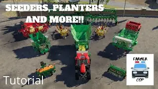 Farming Simulator 19 - Tutorial for Seeders, Planters, and Planting EVERYTHING
