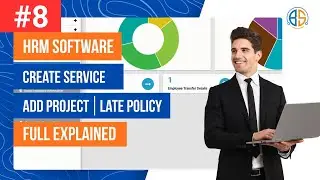 [ 8 ] HRM Software Tutorial | Create Service, Add Project & Late Policy Setup