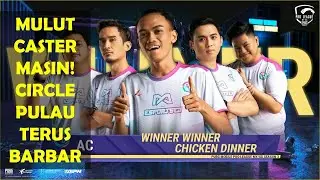 Anti Circle chicken dan memang pro main circle dekat pulau! PMPL MYSG 2021 Country Final