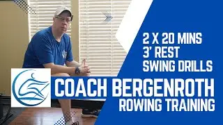Improve Your Rowing Technique With Coach Neil Bergenroth, 2 x 20 Minute Technical Row