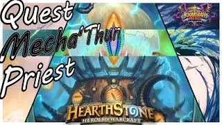 Quest Mecha Thun OTK Priest | Standard Format - September 2018