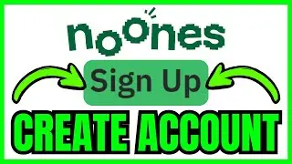 How To CREATE NoOnes Account (QUICK & EASY) 2026