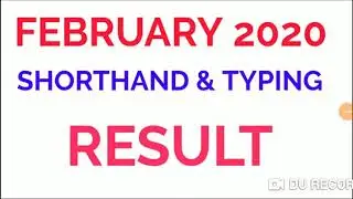 FEBRUARY 2020 | RESULT | SHORTHAND | TYPING