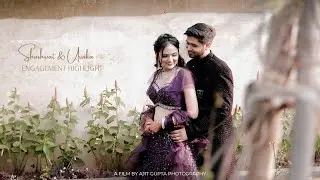 Shashwat & Urvika || Engagement Highlight || A Film by Ajit Gupta Photography