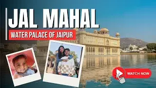 Jal Mahal | Water Palace | Jaipur, Rajasthan, India | Priyankavolgs