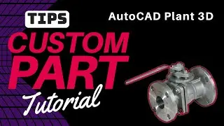 Descubre Como Agregar Válvulas 3D En AutoCAD Plant 3D